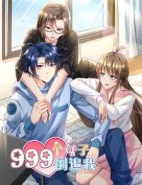 999 Em Gái Theo Đuổi Ngược Lại Tôi