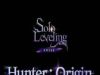Solo Leveling Arise: Nguồn Gốc Của Thợ Săn